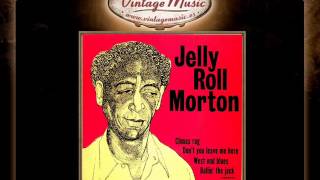 Jelly Roll Morton -- Don't You Leave Me Here