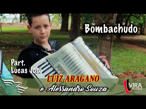 Bombachudo - LUIZ ARAGANO E ALESSANDRO SOUZA - ft. Lucas José