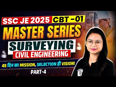 SSC JE 2025 Master Series | Surveying -04 | SSC JE Civil Engineering Classes 2025 | Surveying SSC JE