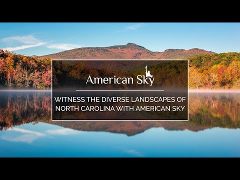 Witness the diverse landscapes of North Carolina with American Sky Video