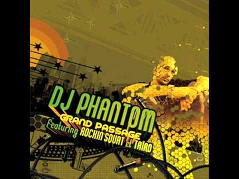 Grand passage - DJ Phantom feat. Rockin' Squat & Taïro