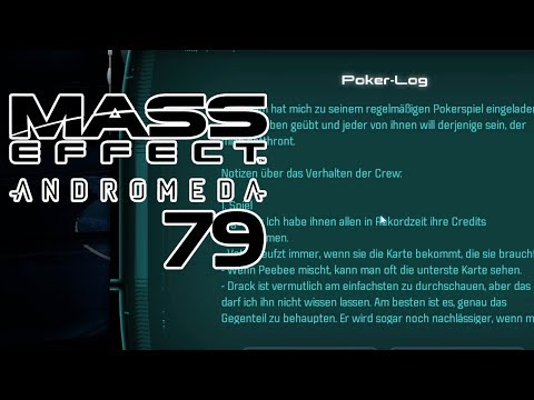 Gils Poker-Log | #79 | MASS EFFECT: ANDROMEDA | Let's Play