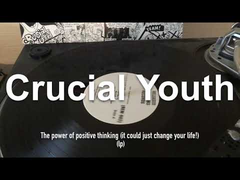 Listening to my LPs & 12s Crucial Youth - The Power Of Positive Thinking (LP) Video