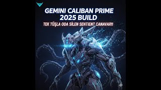 Caliban Prime 2025 Build – Tek Tuşla Oda Silen Sentient Canavarı!