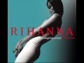 Rihanna - Don't Stop The Music