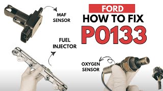 Ford : How to Fix P0133 Engine Error Code Guide