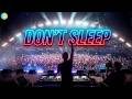 Don T Sleep Mania Xperience Music Peak Time Festival Anthem 2026