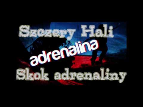 Szczery Hali -  Skok adrenaliny
