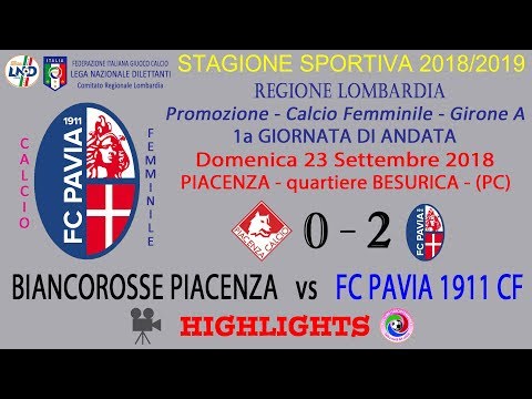 FC PAVIA 1911 CF - stagione 2018/19 - campionato - 01 ANDATA - BIANCOROSSE PIACENZA