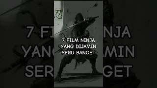 Download lagu 7 REKOMENDASI FILM NINJA YANG DIJAMIN SERU BANGET!!! Part 2 mp3