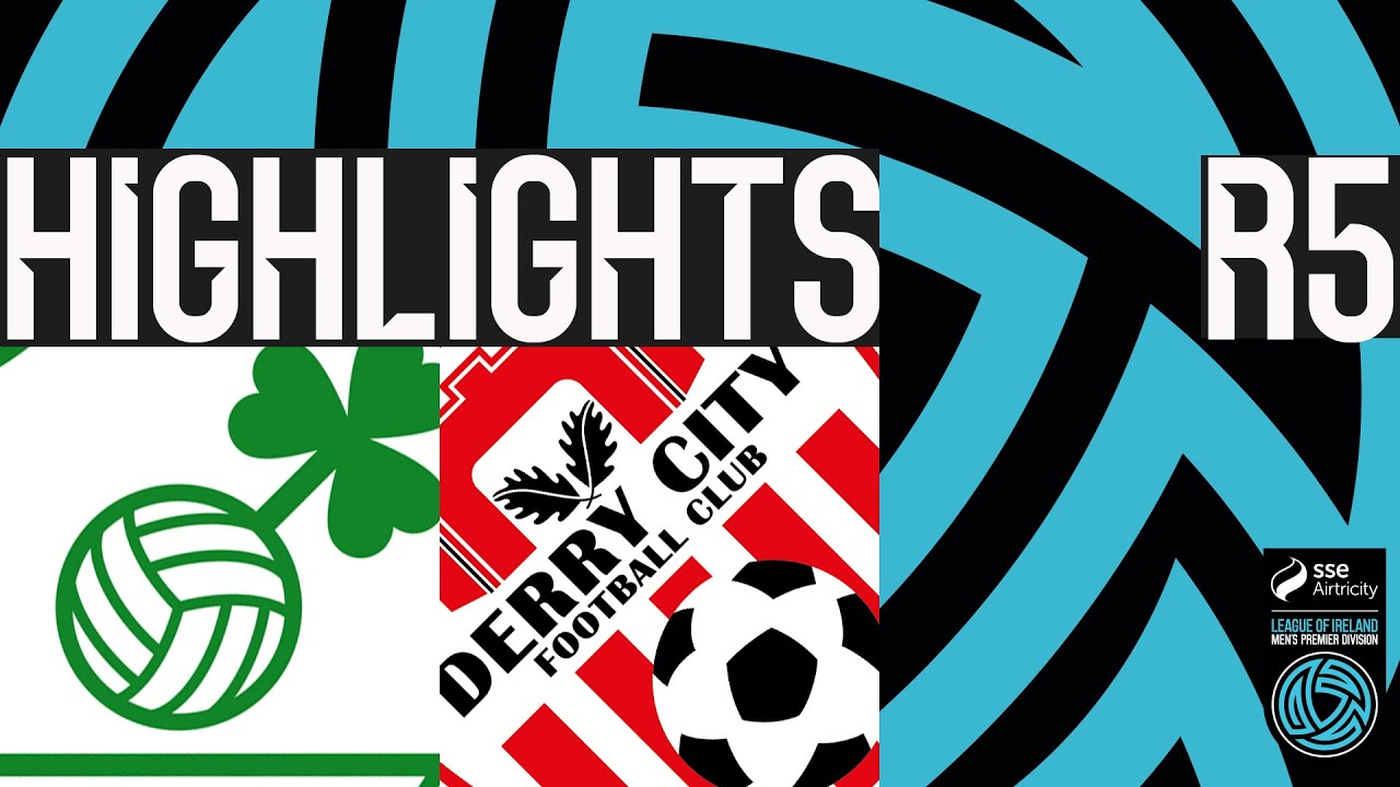 Shamrock Rovers vs Derry City Highlights