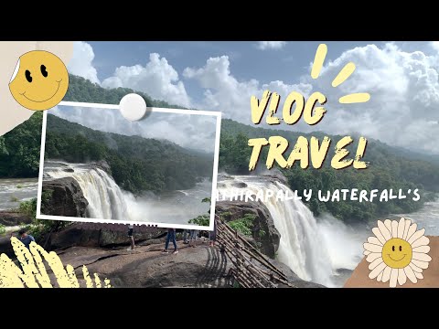 Travel Vlog || Athirapally Waterfalls ||