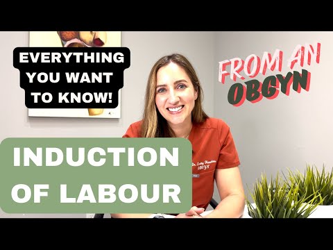 OBGYN Explains: Induction of Labour