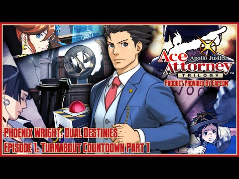 Ace Attorney Trilogy | Dual Destinies | Episode 1: Turnabout Countdown Part 1 - YouTube