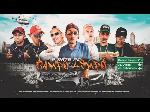 A Nata do Campo Limpo MCs Mazinho JR, Lukinhas SA, GH Magrão, Huguinho JR, Biel VL, Meno Kinha, GG