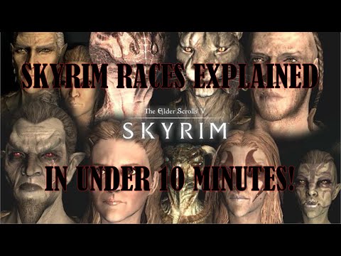 Skyrim's Races Explained in Under 10 Minutes #Skyrim #Elder #Scrolls #Elderscrolls #Lore #Speedrun