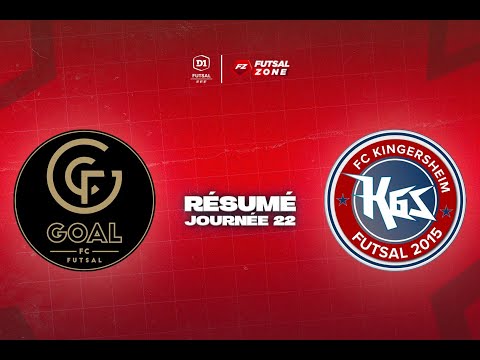 J22 - GOAL Futsal vs Kingersheim Futsal : le résumé