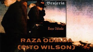 Brujeria - Raza Odiada (Pito Wilson) Lyrics (HD)