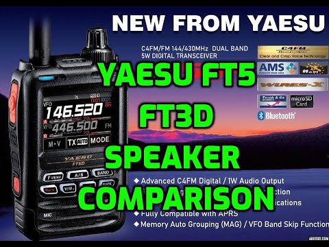 YAESU FT5D - YAESU FT3D - Speaker comparison