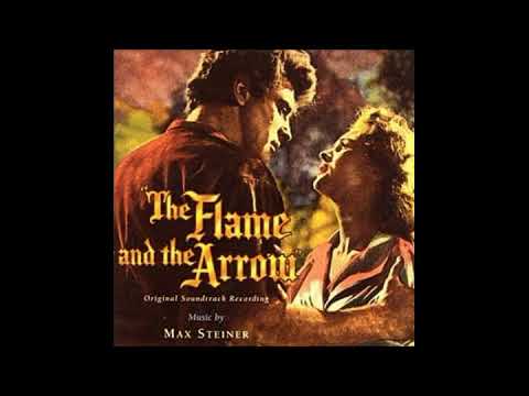 The Flame and the Arrow - Suite (Max Steiner - 1952)