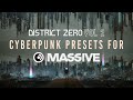 Video 1: Cyberpunk presets for Massive - Walkthrough Video - District Zero Vol.2