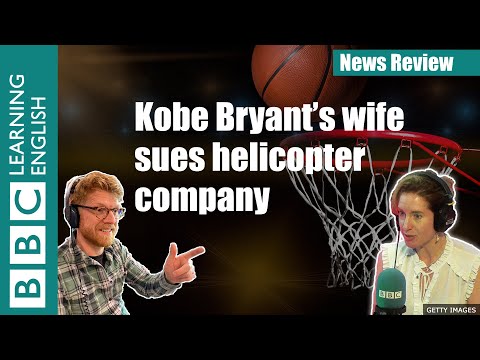 コービー・ブライアントの妻がヘリコプター会社を提訴ニュースレビュー (Kobe Bryant's wife sues helicopter company: News Review)