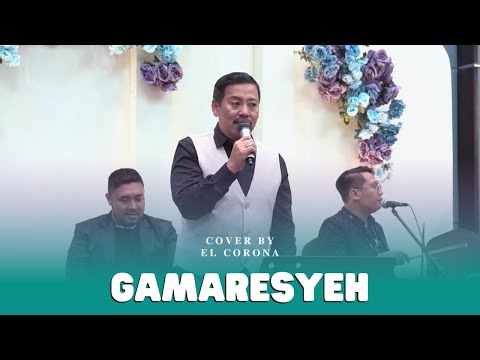 Gamaresyeh - Cover by El Corona