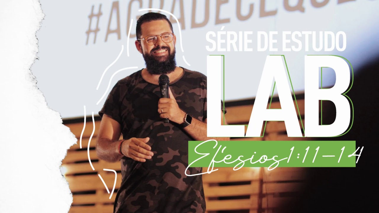 LAB #4 - Efésios 1:11-14 - Douglas Gonçalves