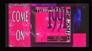 Turn Up The Bass 1991 Megamix - TV Reclame (1991)