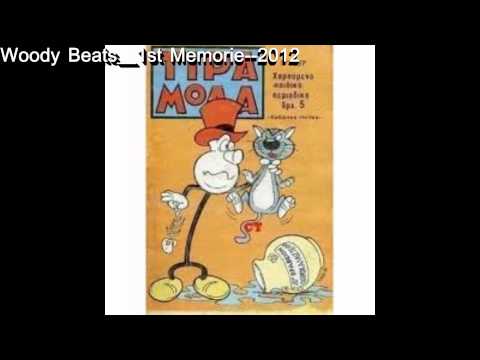 1st Memorie Woody Beats _ 2012