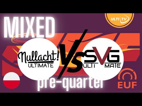 Nullacht! Ultimate (GER) vs Savage Ultimate (POL) —  MIXED Pre-Quarter — EUCF 2023