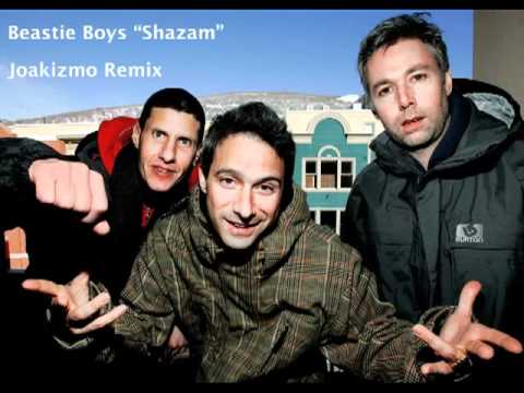 Shazam - Beastie Boys - Joakizmo Remix