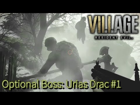 Resident Evil Village - Urias Drac Optional Boss Fight #1