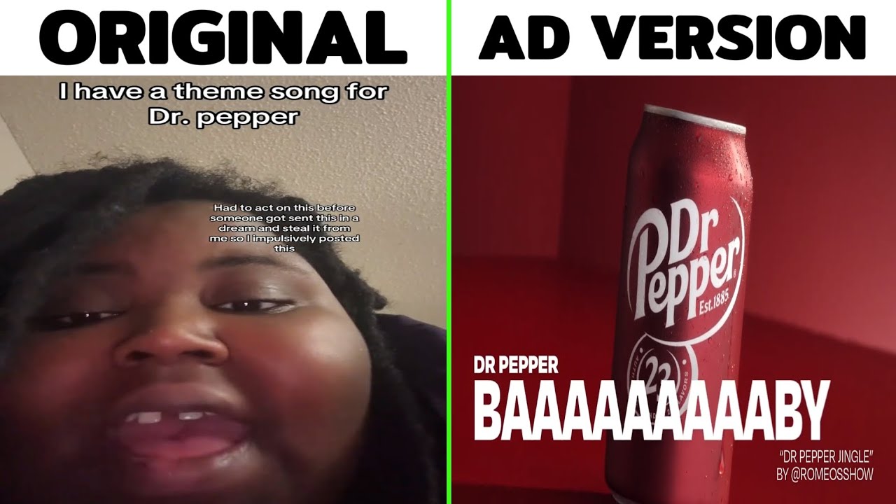 Dr. Pepper Baby It's Good and Nice Original vs Ad Version