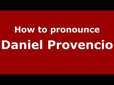 How to pronounce Daniel Provencio (Spanish/Spain) - PronounceNames.com