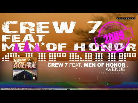 Crew 7 feat.  Men of Honor - Avenue (Sunrider Radio)