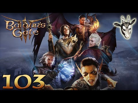 #103 ● Unglaublich unfähig ● Baldur's Gate III [BLIND]