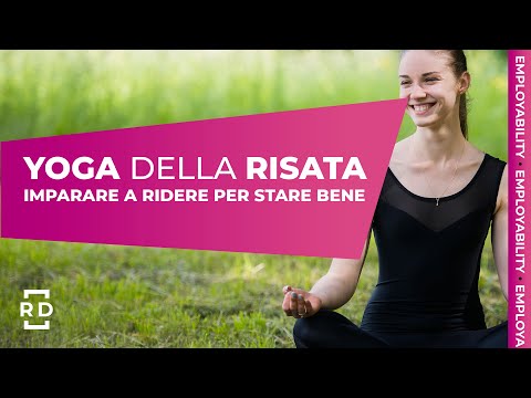 Yoga della risata. Imparare a ridere per stare bene | Rinascita Digitale