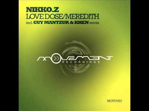 Nikko.Z - Love Dose (Guy Mantzur & Khen remix) - Movement Recordings