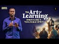 The Art Of Learning Embracing A Teachable Spirit Phaneroo Sunday 330 Apostle Grace Lubega