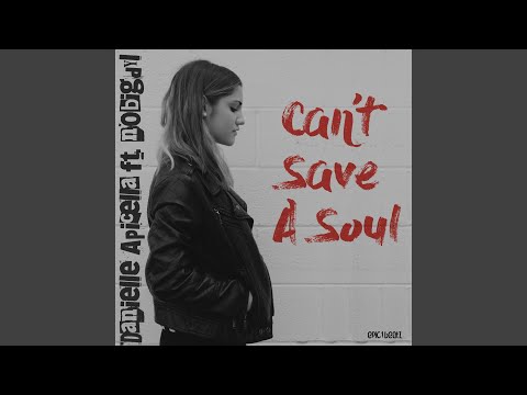 Can't Save a Soul (feat. Nobigdyl)