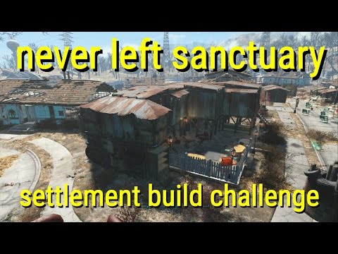 Never Left Sanctuary - Settlement Tour [Xbox One, no mods]