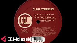 Club Robbers - Search for the Ball (Raoul Luciano's Chunky Groove Mix) (2000)