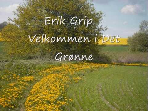 Song: Velkommen i den grønne lund written by Erik N.F.S. | SecondHandSongs