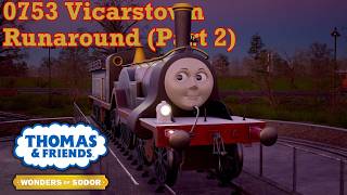 0753 Vicarstown Runaround (Part 2) - Emily - Thomas & Friends: Wonders of Sodor