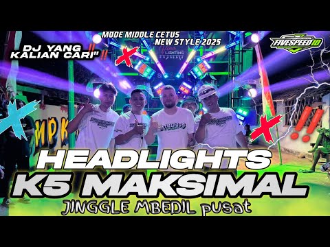 DJ PARTY HEADLIGHTS JINGGLE K5 MAKSIMAL VIRAL KARNAVAL SOUND HOREG 2025