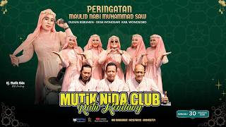 Download lagu MUTIK NIDA CLUB LIVE | PERINGATAN MAULID NABI MUHAMMAD SAW | DSN KEBUMEN DESA WONOSARI KAB WONOSOBO mp3