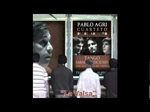 Pablo Agri Cuarteto - La Valsa
