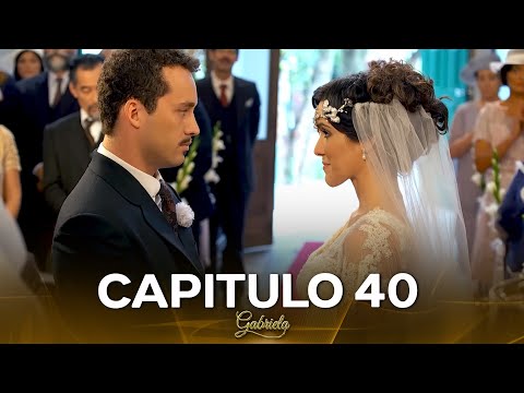 Gabriela Capítulo 40