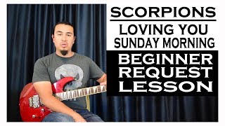 Scorpions - Loving You Sunday Morning - Guitar Lesson